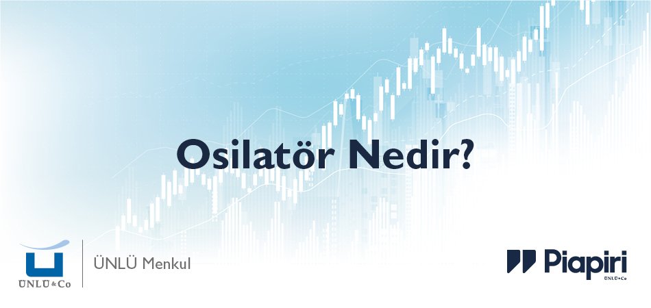 Borsada Osilatör Nedir?